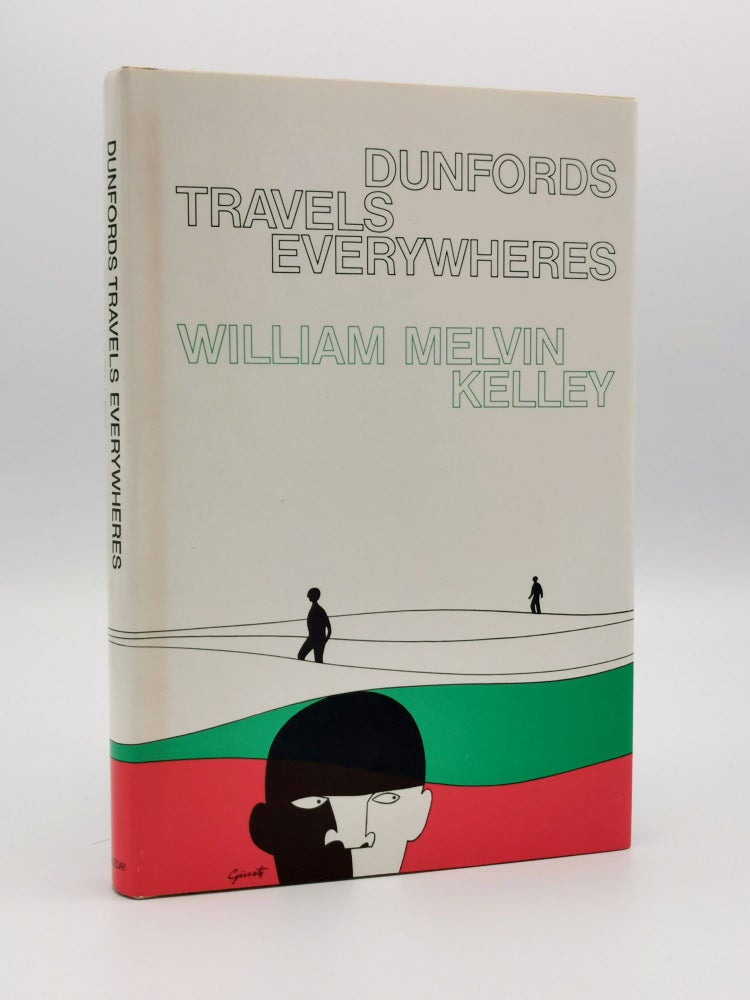 Item #405805 Dunfords Travels Everywheres. William Melvin KELLEY.