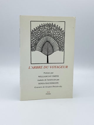 Item #405840 L'arbre du voyageur. William Jay SMITH