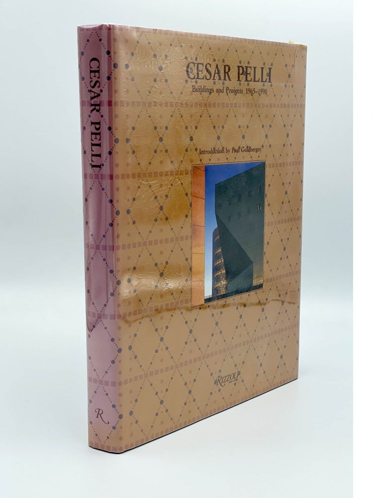 Item #405857 Cesar Pell. Buildings and Projects 1963-1990. Cesar PELLI, Paul GOLDBERGER, introduction.