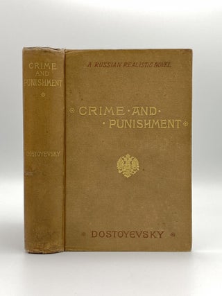 Item #405981 Crime and Punishment; a Russian realistic novel. Fyodor DOSTOEVSKY