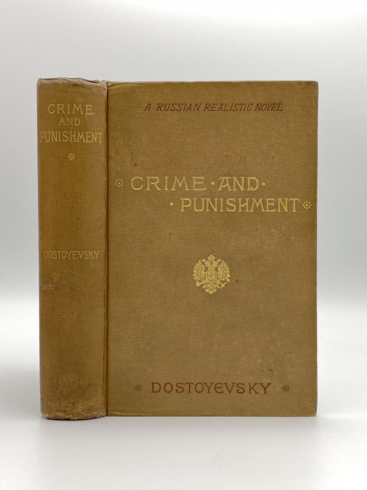 Item #405981 Crime and Punishment; a Russian realistic novel. Fyodor DOSTOEVSKY.