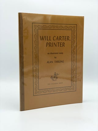 Item #406311 Will Carter, Printer. Alan TARLING