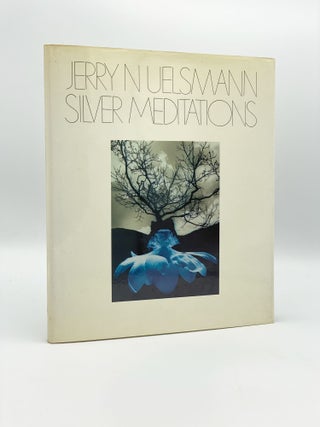 Item #406347 Silver Meditations. Jerry N. UELSMANN