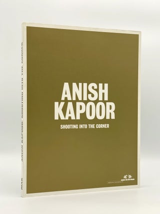Item #406363 Anish Kapoor: Shooting Into the Corner. Anish KAPOOR, NOEVER Peter