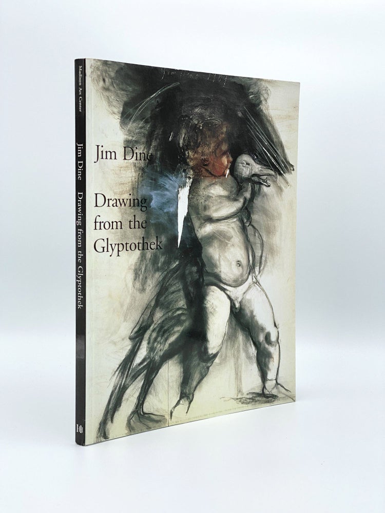 Item #406530 Jim Dine: Drawing from the Glyptothek. Jim DINE.