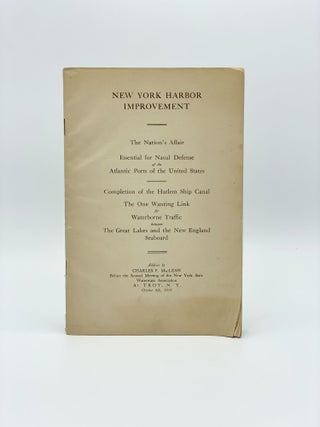 Item #406582 New York Harbor Improvement (Address by Charles McLean before the Annual Meeting of...