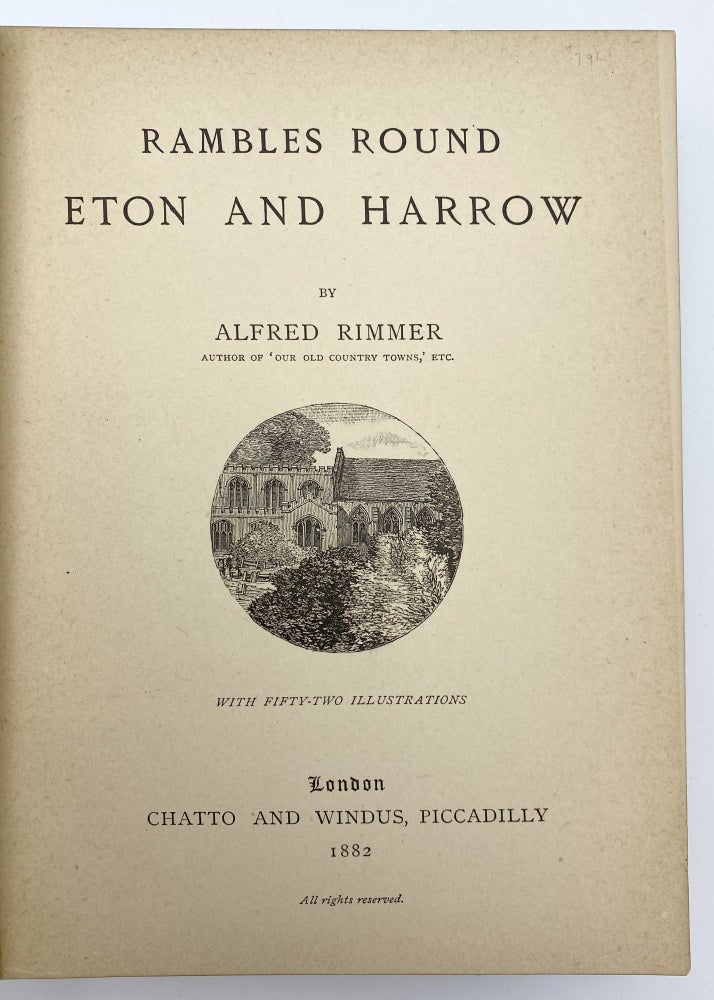 Item #406595 Rambles Round Eton and Harrow. Alfred RIMMER.