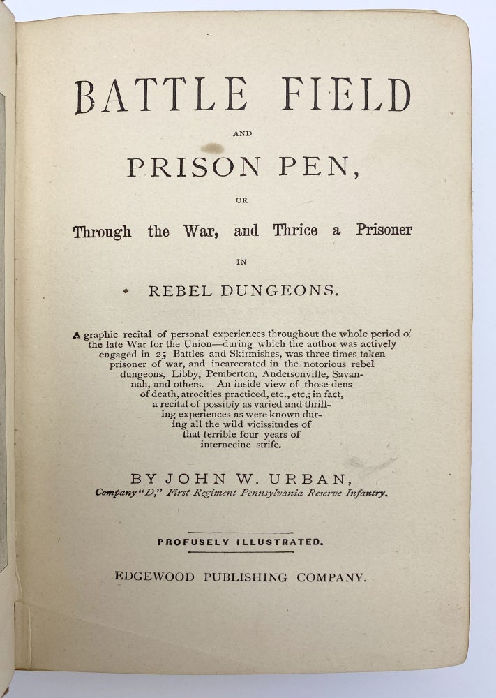 Item #406602 Battle Field and Prison Pen. John W. URBAN.