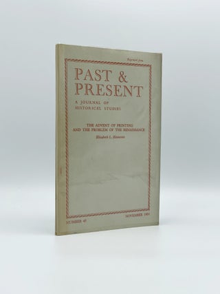 Item #406617 The Advent of Printing and the Problem of the Renaissance; Offprint from: Past &...