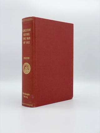 Item #406652 Kingston Before the War of 1812. A Collection of Documents. Richard A. PRESTON