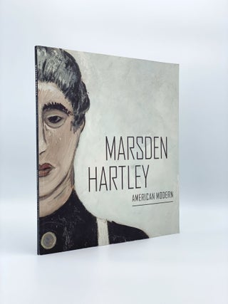 Item #406685 Marsden Hartley: American Modern. Patricia MCDONNELL