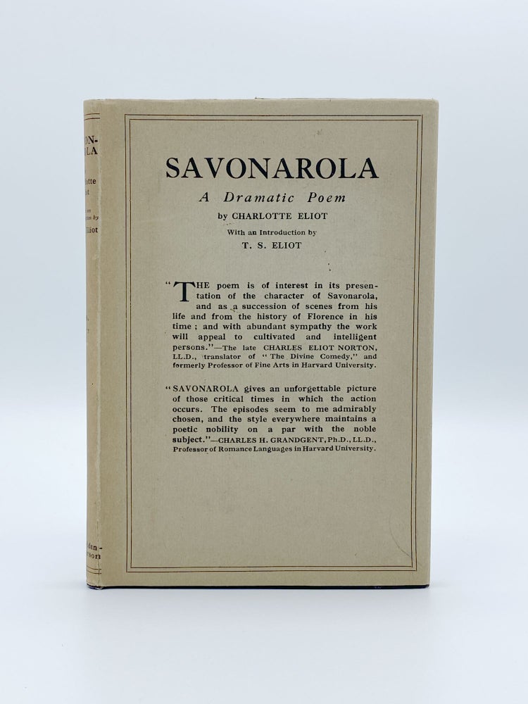 Item #406703 Savonarola. Charlotte ELIOT, T. S. ELIOT, introduction.