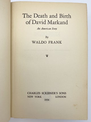 The Death and Birth of David Markand. An American Story
