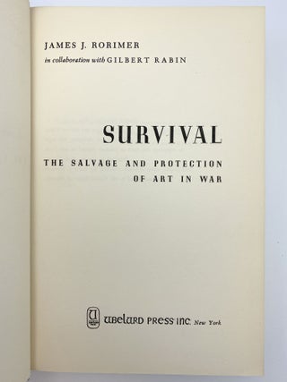 Survival. The Salvage and Protection of Art in War