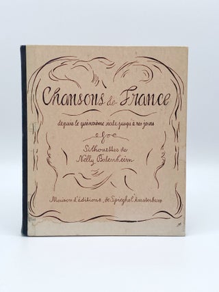 Item #406851 Chansons de France depuis le quinzième siècle jusqu'á nos jours. Nelly BODENHEIM