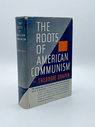 Item #406870 The Roots of American Communism. Theodore DRAPER