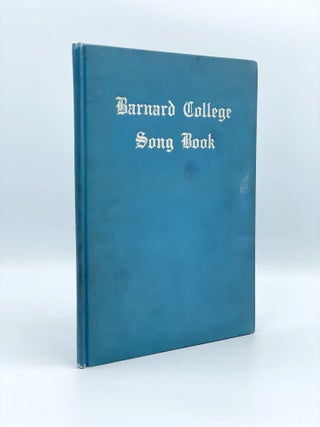Item #406939 Barnard College Song Book. Undergraduate Association of Barnard College