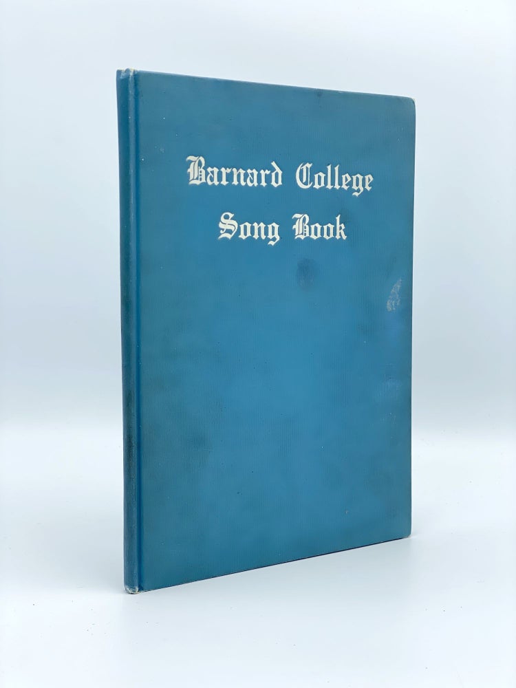Item #406939 Barnard College Song Book. Undergraduate Association of Barnard College.