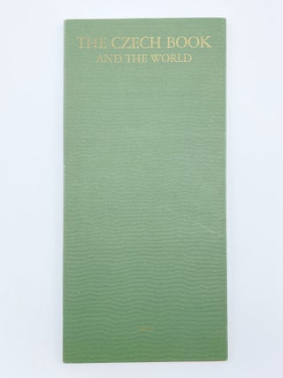Item #407033 The Czech Book and the World. Mirjam BOHATCOVA