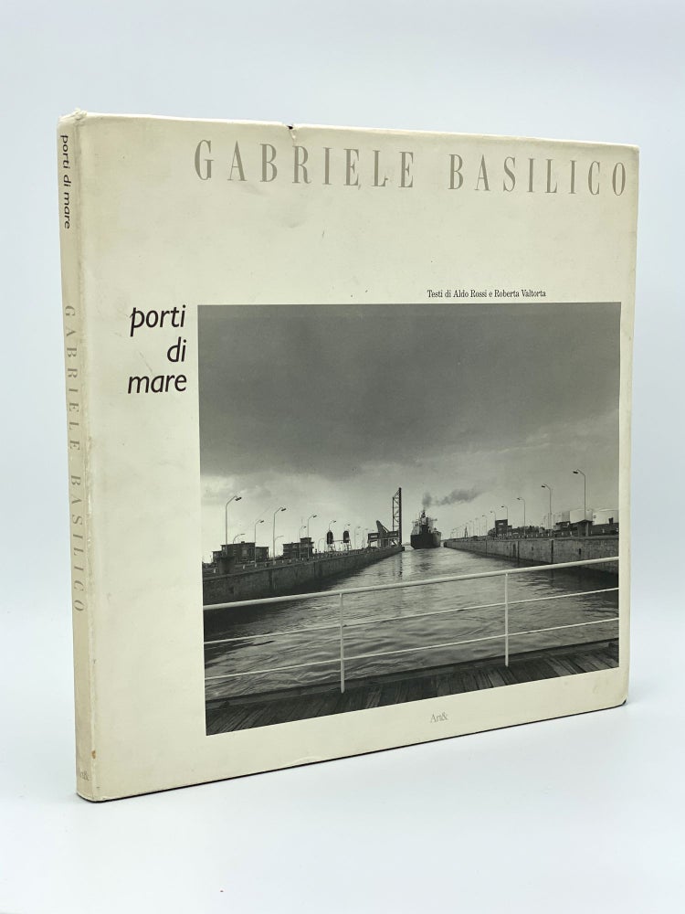 Item #407049 Porti di mare. Gabriele BASILICO, Aldo ROSSI, Roberta VALTORA.