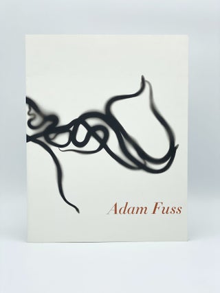 Item #407068 Adam Fuss. Home and the World. Adam FUSS, Joseph KOERNER, Mark SIEGELTUCH
