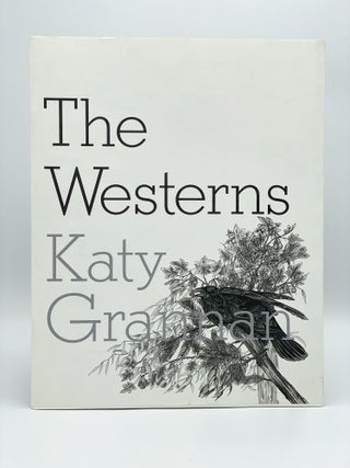 Item #407090 The Westerns. Katy GRANNAN