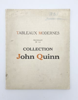 Item #407171 Catalogues des Tableaux Modernes Aquarelles, Gouaches, Dessins. John QUINN