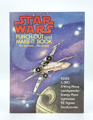 Item #407203 Star Wars Punch-Out and Make-It Book. STAR WARS, Ib PENICK, Pagtricia WYNNE,...