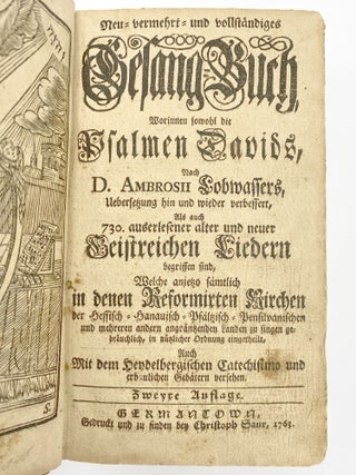 Item #407214 Neu vermehrt und vollstaendiges Gesang-Buch. SAUR IMPRINT, German Reformed Church...