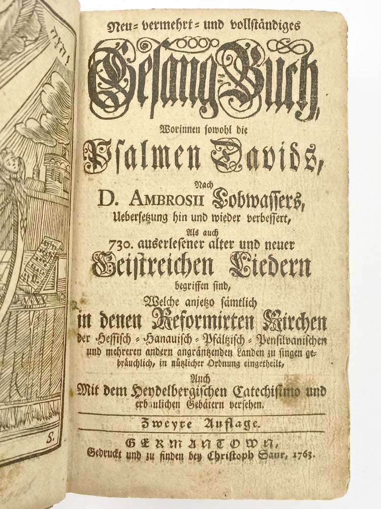 Item #407214 Neu vermehrt und vollstaendiges Gesang-Buch. SAUR IMPRINT, German Reformed Church – HYMNS.