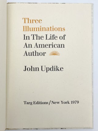 Three Illuminations in the Life of an American Author