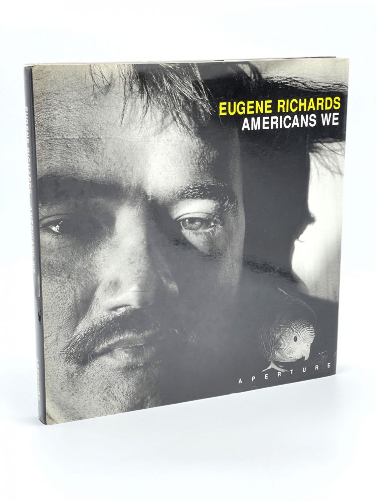 Item #407721 Americans We. Eugene RICHARDS.