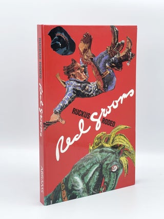 Item #407854 Red Grooms Ruckus Rodeo. Red GROOMS, Barbara HASKELL