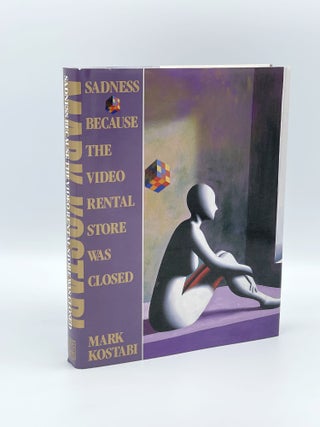 Item #407860 Sadness Because the Video Rental Store was Closed & Other Stories. Mark KOSTABI