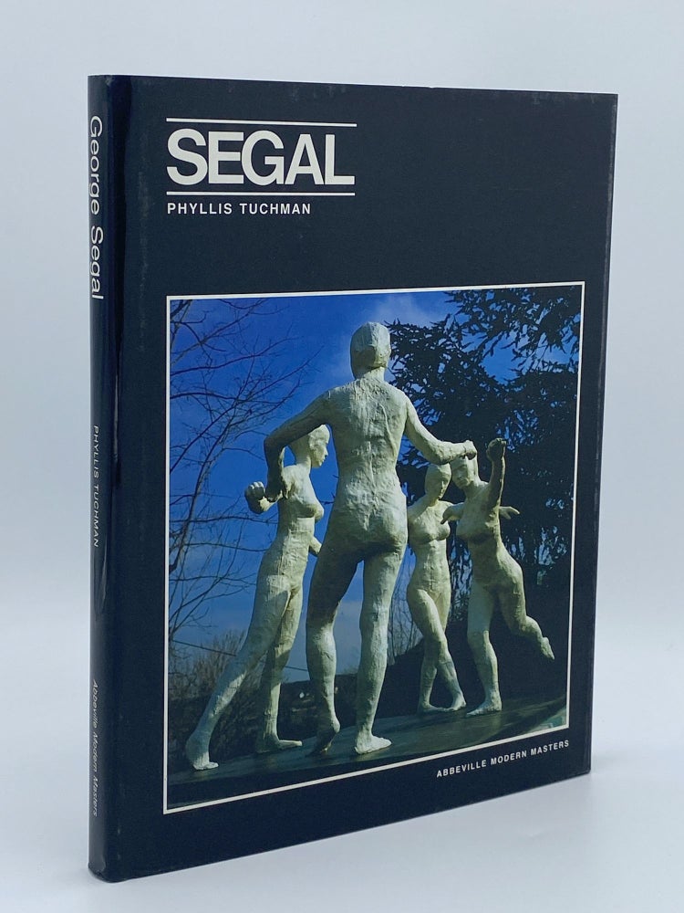 Item #408010 George Segal (Modern Masters Series). George SEGAL, Barbara TUCHMAN.