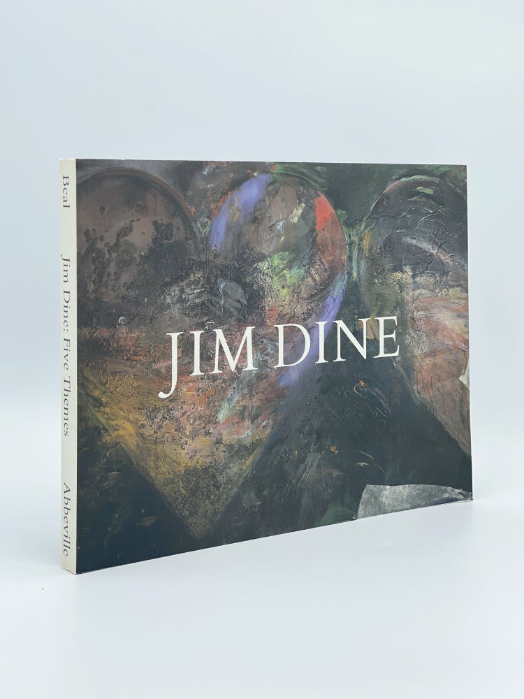Item #408039 Jim Dine: Five Themes. Jim DINE, Graham W. J. BEAL, Robert CREELEY, artist.