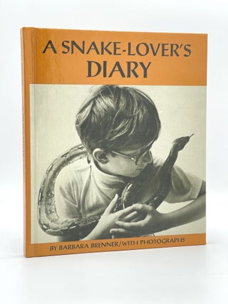 Item #408078 A Snake-Lover's Diary. Barbara BRENNER