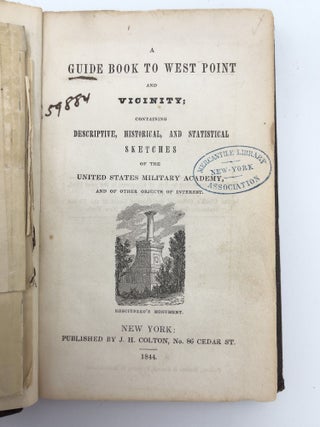 A Guide to West Point and Vicinity; Containing Descriptive, Historical, and Statistical Sketches of the United States Military Academy, and of Other Object of Interest