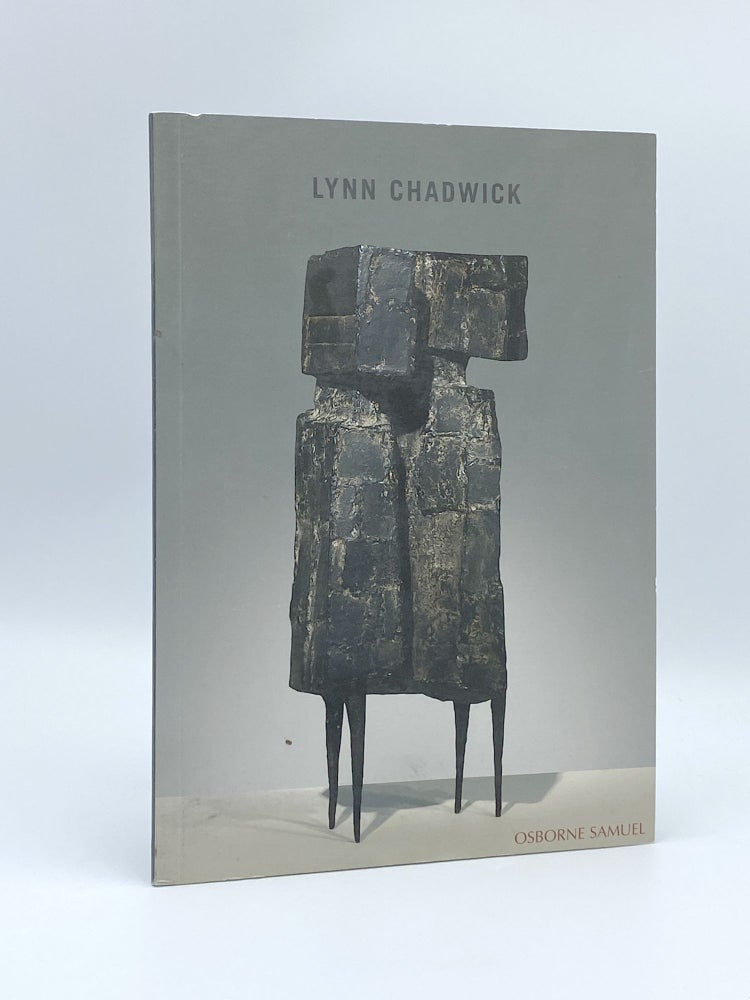 Item #408183 Lynn Chadwick: December 1-December 22. Lynn CHADWICK, Peter OSBORNE, artist.