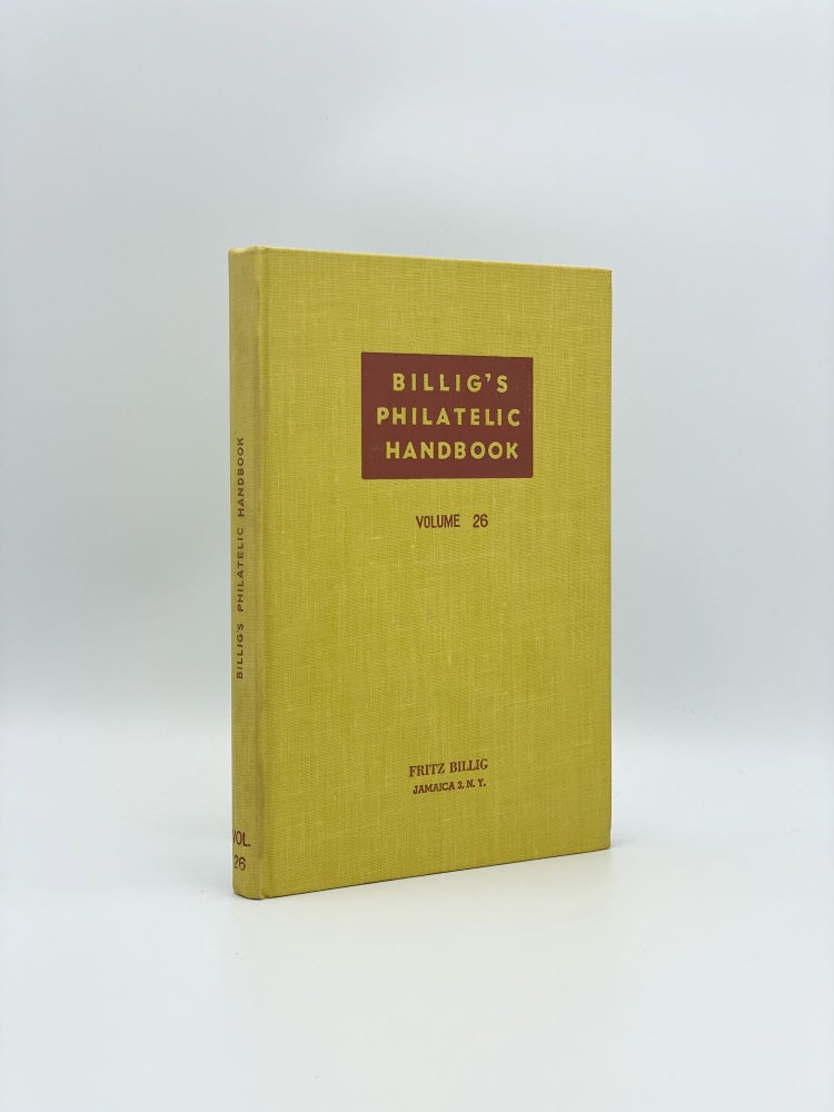 Item #408221 Billig's Philatelic Handbook: Volume 26 and 27. Fritz BILLIG.