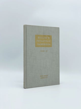 Billig's Philatelic Handbook: Volume 26 and 27