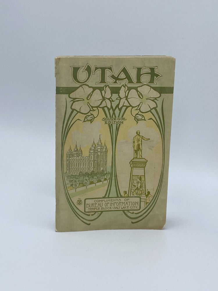 Item #408228 Utah: Its People, Resouces, Attractions and Institutions. THE BUREAU OF INFORMATION.