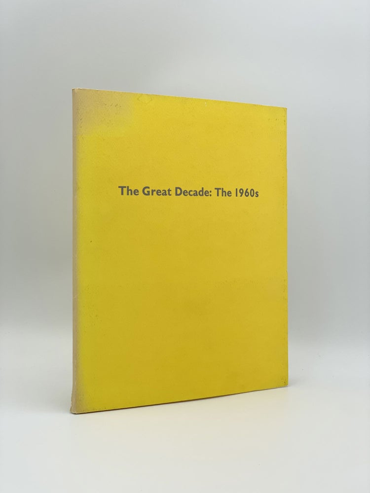 Item #408280 The Great Decade: The 1960s: A Selection of Paintings and Sculpture. ANDRE EMMERICH GALLERY.