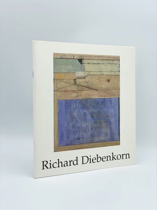 Item #408338 Richard Diebenkorn: New Work. Richard DIEBENKORN, artist