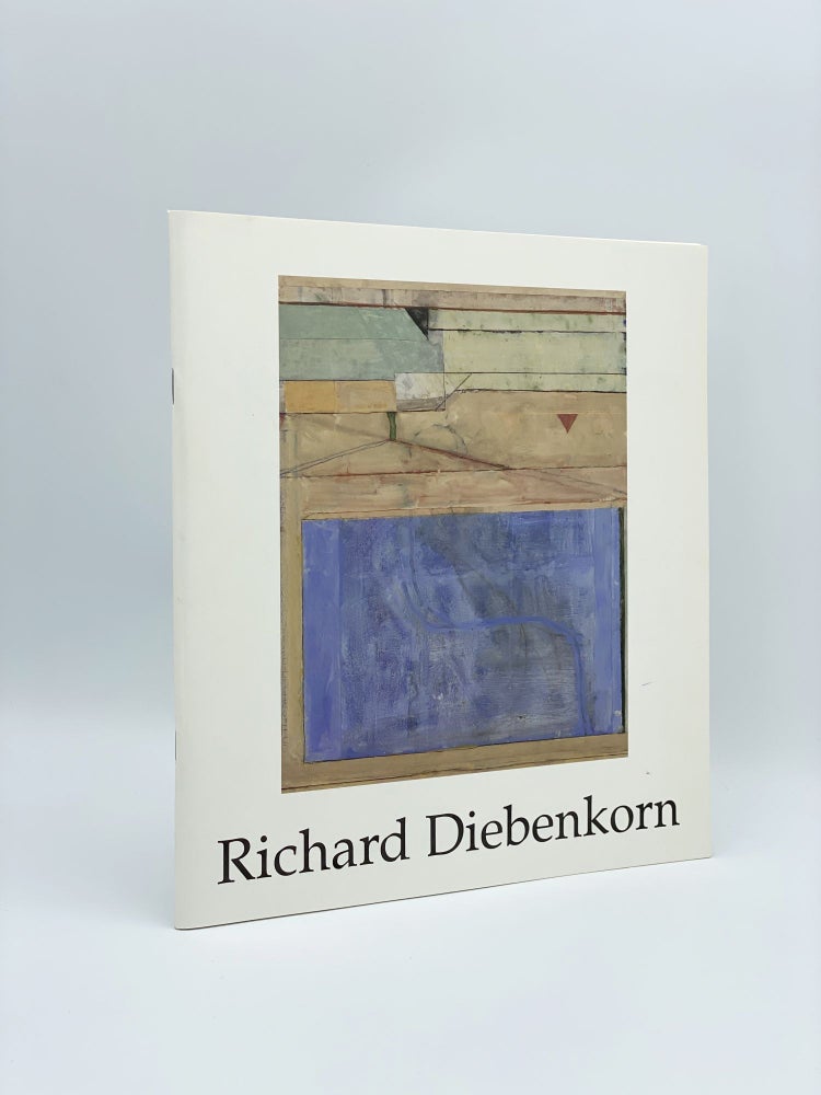 Item #408338 Richard Diebenkorn: New Work. Richard DIEBENKORN, artist.