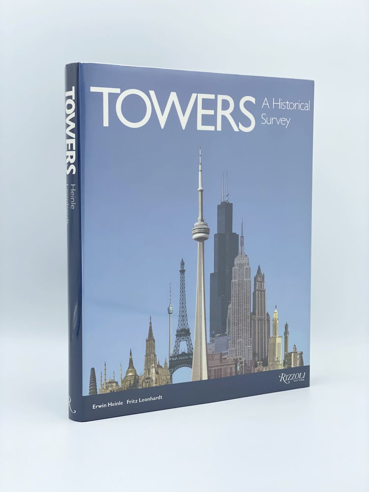 Item #408347 Towers: A Historial Survey. Erwin HEINLE, Fritz LEONHARDT.