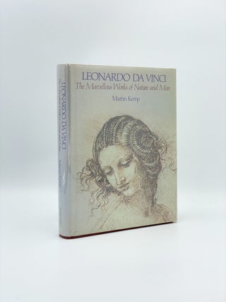 Item #408352 Leonardo Da Vinci: The Marvelous Works of Nature and Man. Martin KEMP