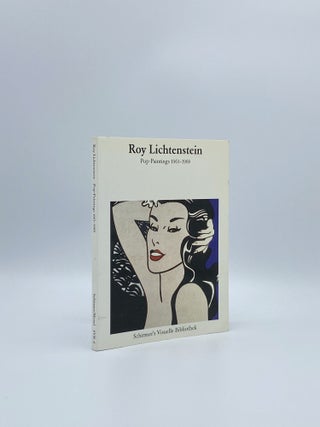 Item #408386 Roy Lichtenstein: Pop-Paintings 1961-1969. Roy LICHTENSTEIN, artist