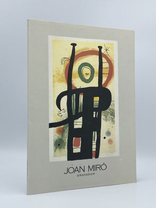 Item #408416 Joan Miró: Gravador. Joan MIRÓ, artist