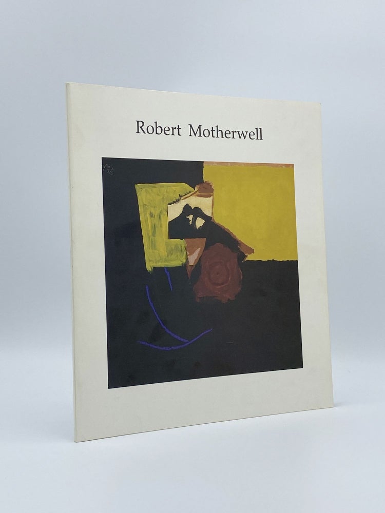 Item #408426 Robert Motherwell: April 22-May 25, 1989. Robert MOTHERWELL, artist.